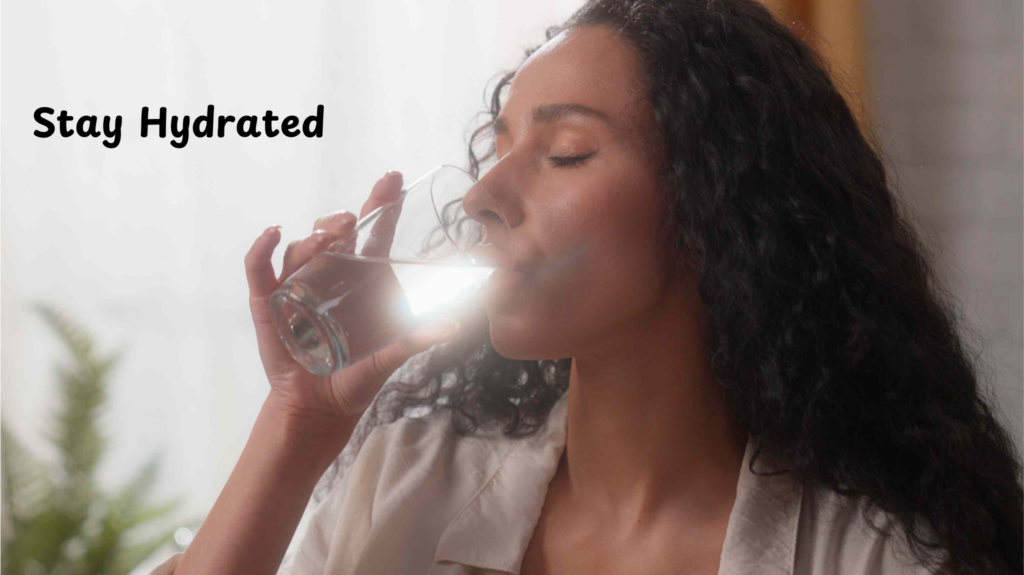 Stay Hydrated